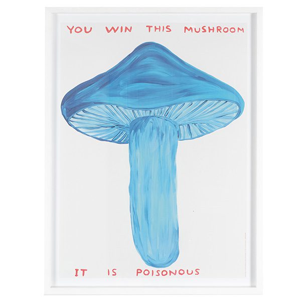 You Win This Mushroom' by David Shrigley. A whimsical illustration featuring a victorious mushroom character, capturing Shrigley's playful and distinctive artistic style.